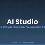 What Is AI Studio