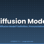 What Is Diffusion Model